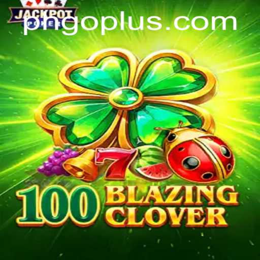 Unveiling the Thrill of 100BlazingClover: A New Era with GO PLUS