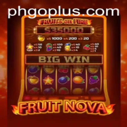 Exploring FruitNova: A Unique Blend of Strategy and Fun with the Exciting GO PLUS Feature