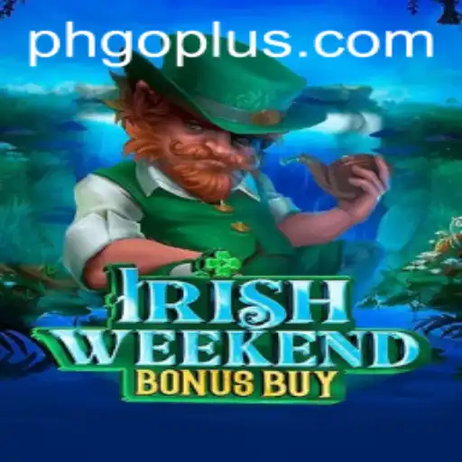 Discover the Thrills of IrishWeekendBonusBuy: A Comprehensive Guide