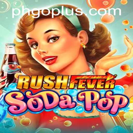 RushFeverSodaPop: A Thrilling New Gaming Experience with GO PLUS Integration